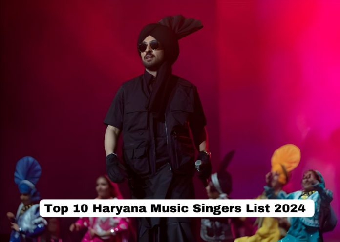 Top 10 Haryana Music Singers List 2024